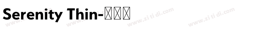 Serenity Thin字体转换
